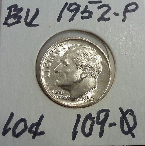 GEM BRILLIANT UNCIRCULATED 1952-P Roosevelt Silver Dime. # 109-O