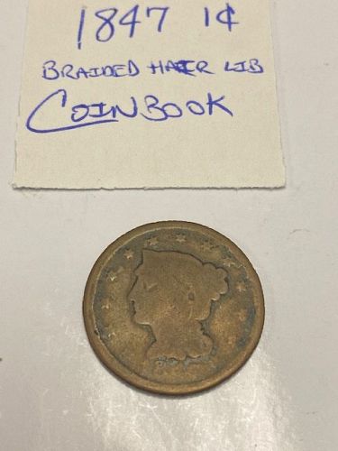 1847 P BRAIDED HAIR LIBERTY HEAD LARGE CENT 1C - UNGRADED