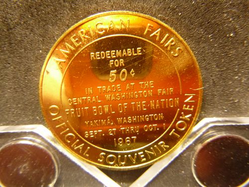 CENTRAL WASHINGTON FAIR 1967 25TH ANNIVERSARY 50 CENT SOUVENIR TOKEN