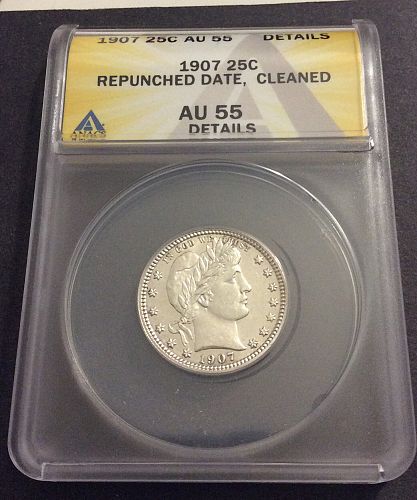 1907 P Barber Quarter, Repunched date, ANACS AU55 details, awesome high luster