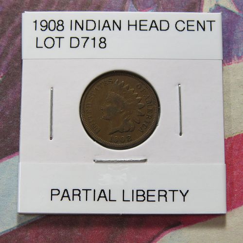 1908 INDIAN HEAD CENT ~ (PARTIAL LIBERTY)  COMB SHIP ~ LOT D718