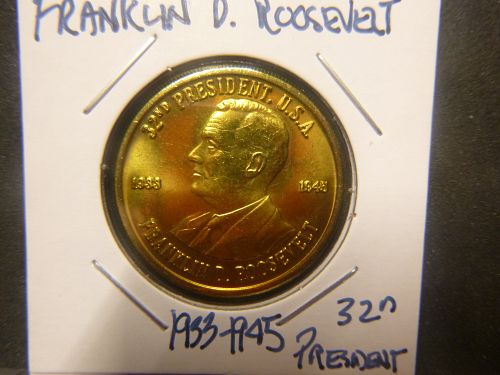 FRANKLIN D. ROOSEVELT 32N PRESIDENT TOKEN