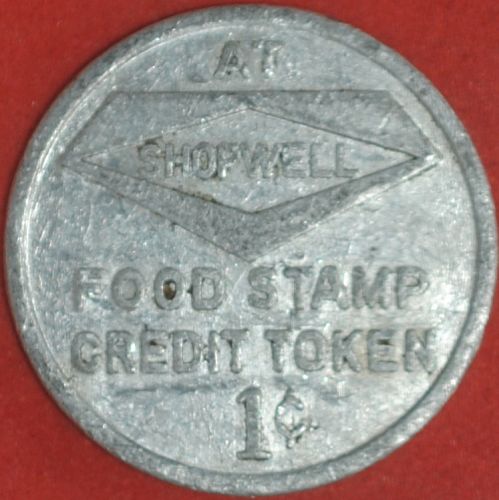 Shopwell (Bronx, NY) 1¢ Food Stamp Token