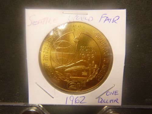 SEATTLE WORLD FAIR 1962 SPACE KNEEDLE 21 CENTURY EXPOSITION  ONE DOLLAR