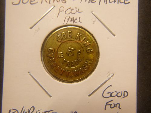 JOE KING THE PALACE RESTRAUNT EVERETTE WA GOOD FOR 5 CENT TOKEN