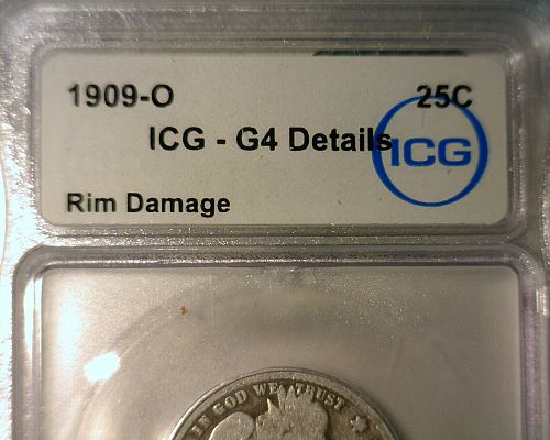 1909 O   SILVER  BARBER  QUARTER  ICG G-04 DETAILS   NICE LOOKING COIN