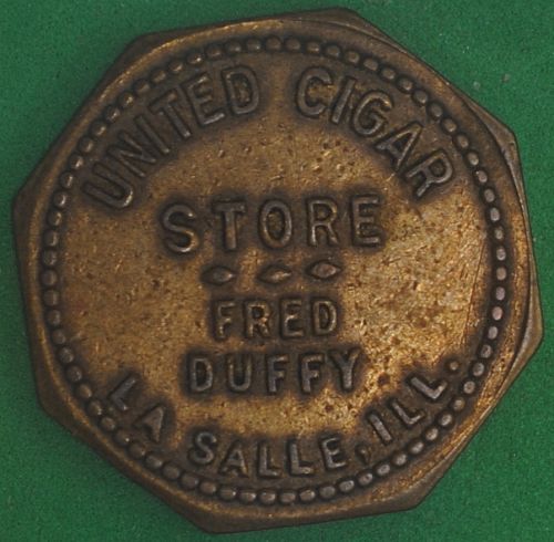 United Cigar Store, Fred Duffy, La Salle, Ill., Good For 10¢ In Merchandise Token #2