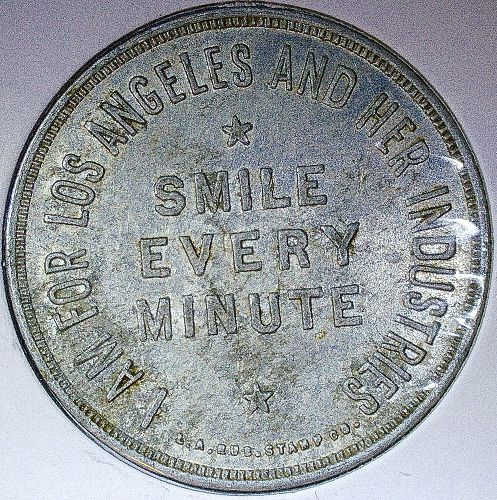 Los Angeles CA Prosperity League Nimble Dollar Aluminum Smile Every Minute Token