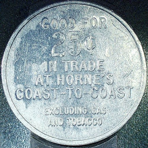 1969 Horne's collector Token one 25 cent aluminum coin Horne's coast to coast