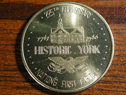 1966 225th Anniversary Historic York our nations first capitol token NICE !