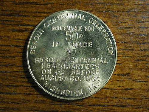 1964-1814 Sesquicentennial  Highspire,Pennsylvania token NICE !
