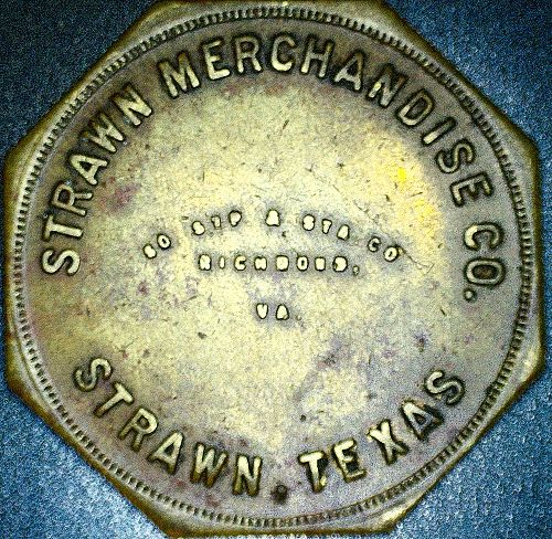 Strawn, TX Strawn Mining Co. G/F $1.00 in Merchandise at Store Token