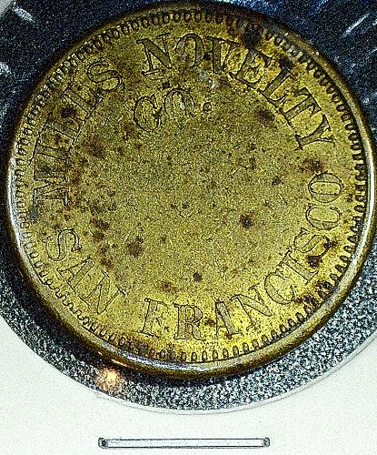1910 San Francisco Trade Token Mills Novelty Company Good for 5 cents in Trade