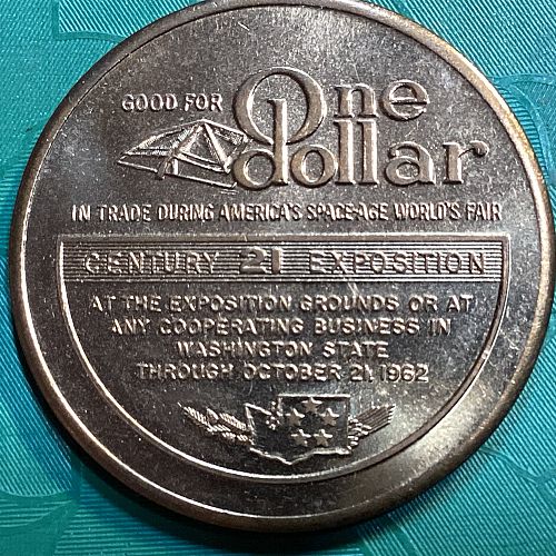 1962 Century 21 Seattle World's Fair Space Age Expo $1.00 Coin