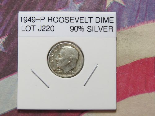 1949-P ROOSEVELT DIME ~ 90% SILVER - LOT J220