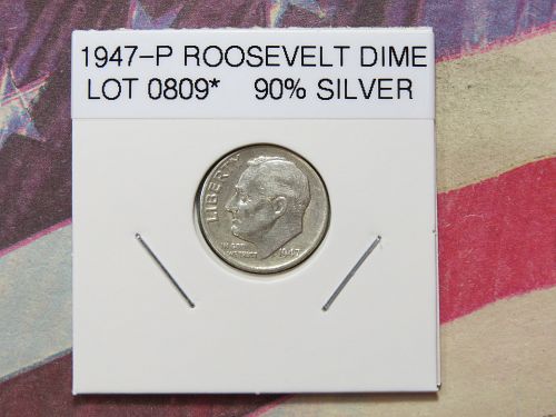 1947-P ROOSEVELT DIME ~ 90% SILVER - LOT 0809*