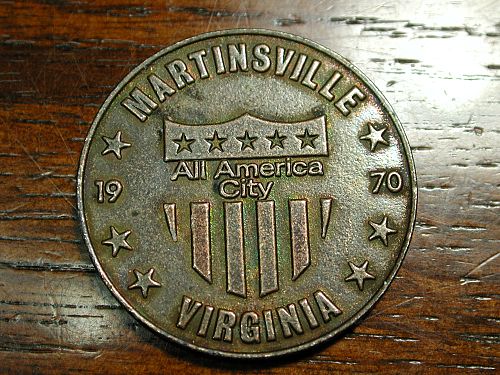 1970 Martinsville, Virginia Token NICE !