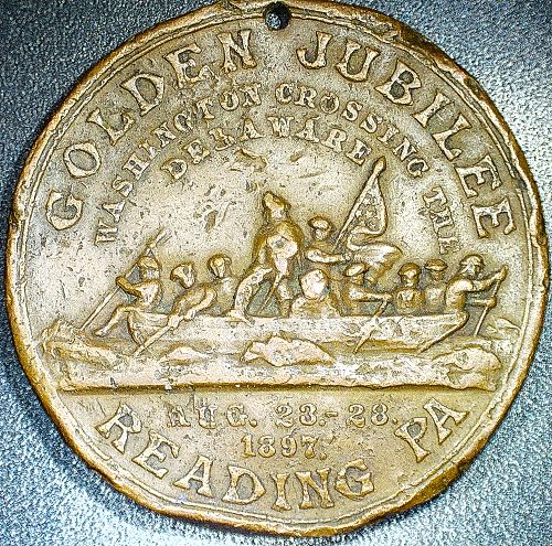 1897 Crossing the Delaware Golden Jubilee Reading, PA  40mm
