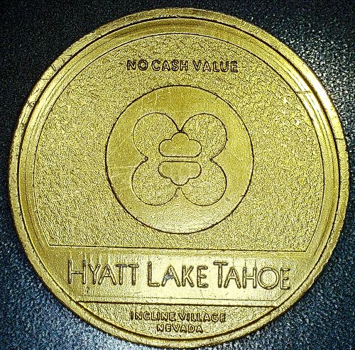 Hyatt Lake Tahoe Incline Village Nevada Reel Winners Club Token No Cash Value