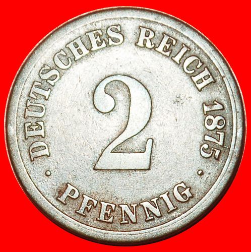 Ⰿ EAGLE (1873-1877): GERMANY ★ 2 PFENNIGS 1875A PRUSSIA! WILLIAM I (1871-1888)