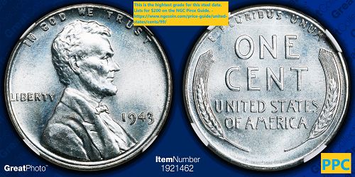 Super Gem MS-67 1943 Steel Cent - NGC-Current NGC Price Guide is $200.00