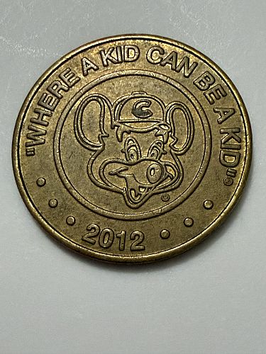 2012 Chuck E cheese Token