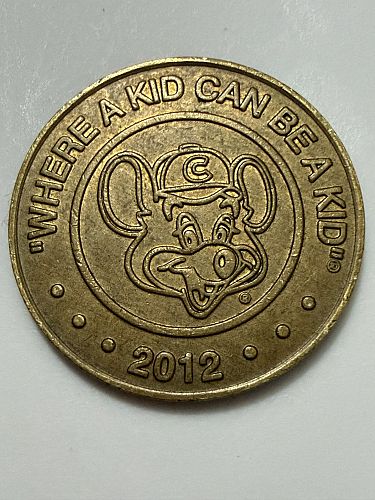 2012 Chuck E cheese Token