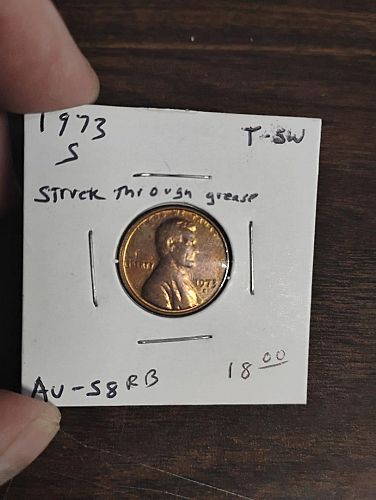 1973-S LINCOLN MEMORIAL CENT AU-58 RB  , STRUCK THROUGH GREASE ON OBVERSE