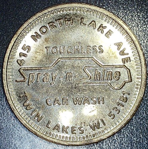 Vintage Spray-n-Shine North Lake Ave, Twin Lakes, WI Car Wash Token
