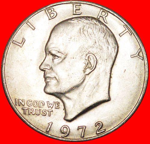 Ⰿ LUNAR DOLLAR (1971-1999): USA ★ 1 DOLLAR 1972 aUNC! EISENHOWER (1890-1969)