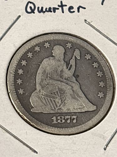 1877 Seated Liberty Silver Quarter Circulated with Fine Details