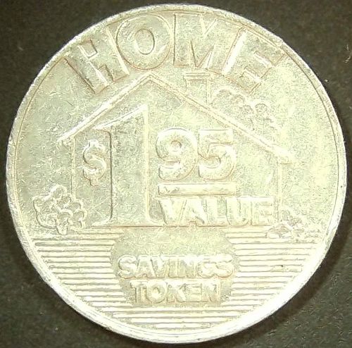 Vintage TOKEN $1.95 VALUE SAVINGS LIMITED TIME OFFER ON A HOME MAGAZINE INTRODUCTORY