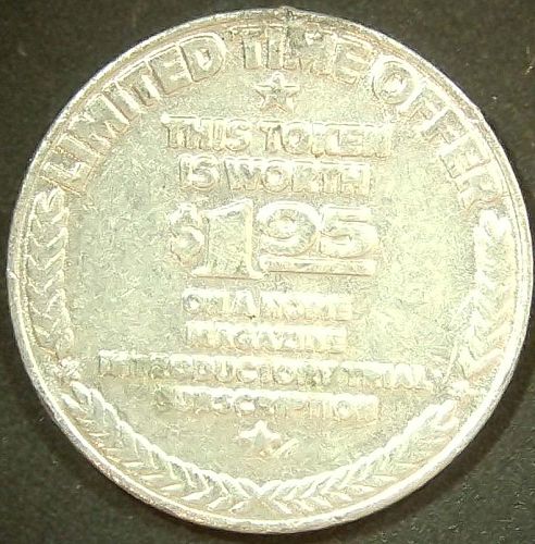 Vintage TOKEN $1.95 VALUE SAVINGS LIMITED TIME OFFER ON A HOME MAGAZINE INTRODUCTORY
