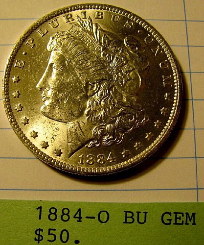 1884-O Silver Dollar Gem BU win 1; get 2nd dollar Now 9 % discount @ Pay pal -!!