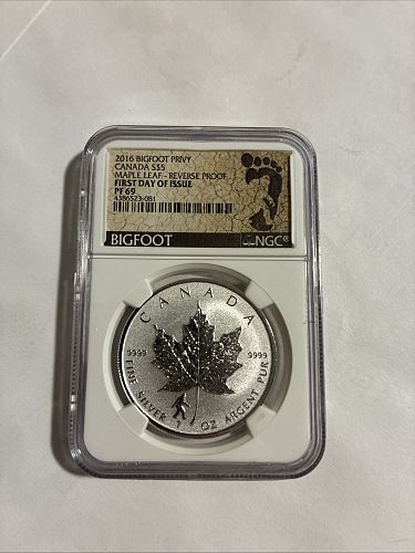 Royal Canadian Mint 2016 Maple Leaf Bigfoot Privy 1 oz Silver PF 69 NGC 1st Day