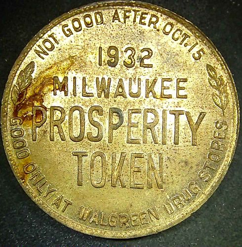 1932 Milwaukee Prosperity Walgreen Drug Stores Milwaukee, Wisc Token 24mm