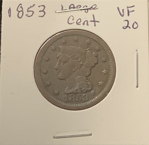 1853 LARGE CENT VF20 COND BIN 30.00