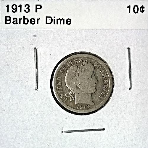 1913 P Barber Dime - Free Shipping for additional coins purchased on same invoice.