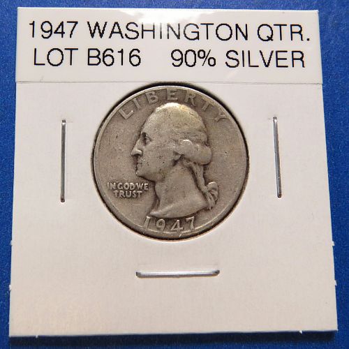 1947 WASHINGTON SILVER QUARTER (90% SILVER) LOT B616