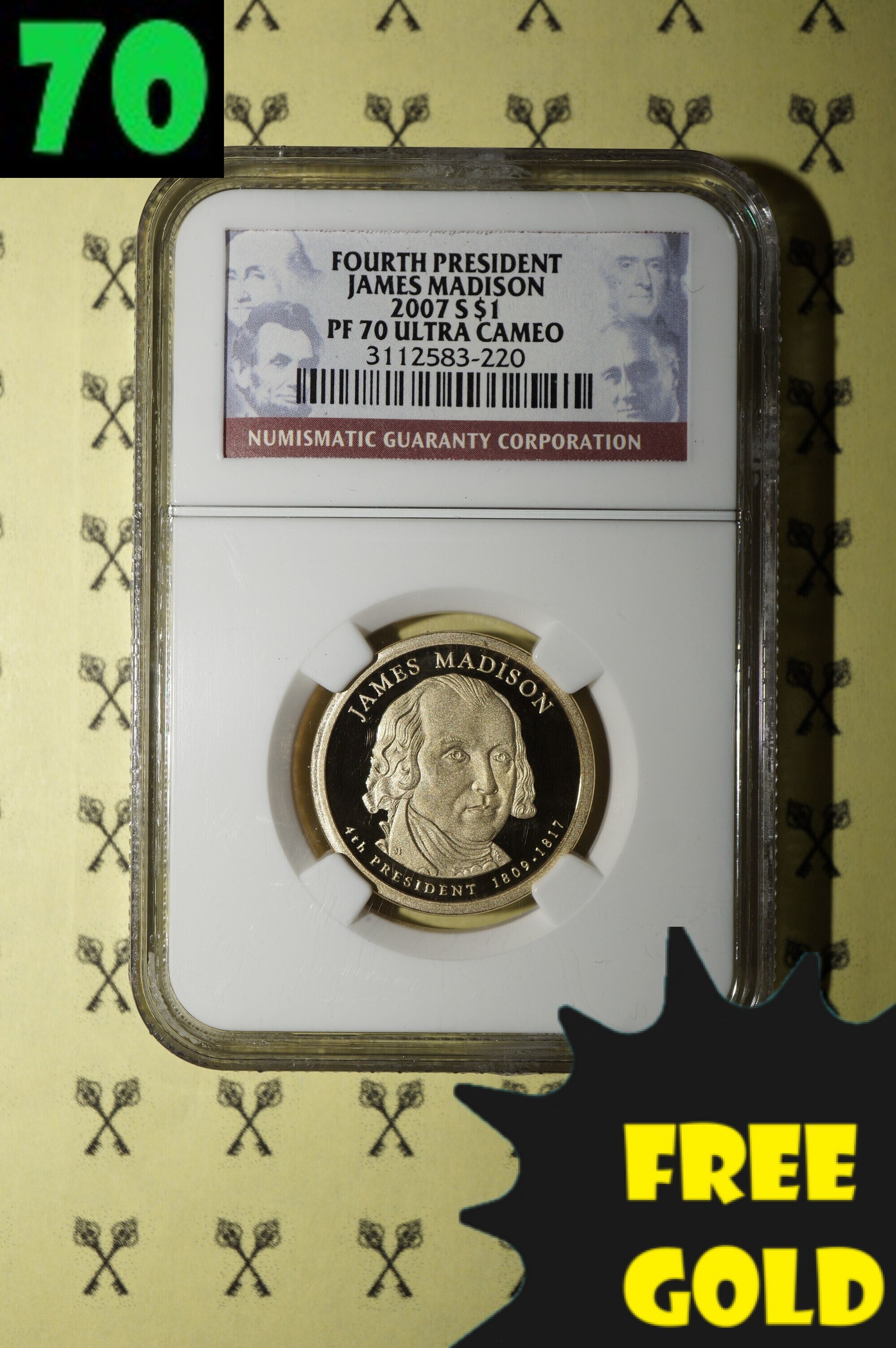 2007-S James Madison Dollar NGC PF 70 UCam $30 VALUE with FREE 1/2