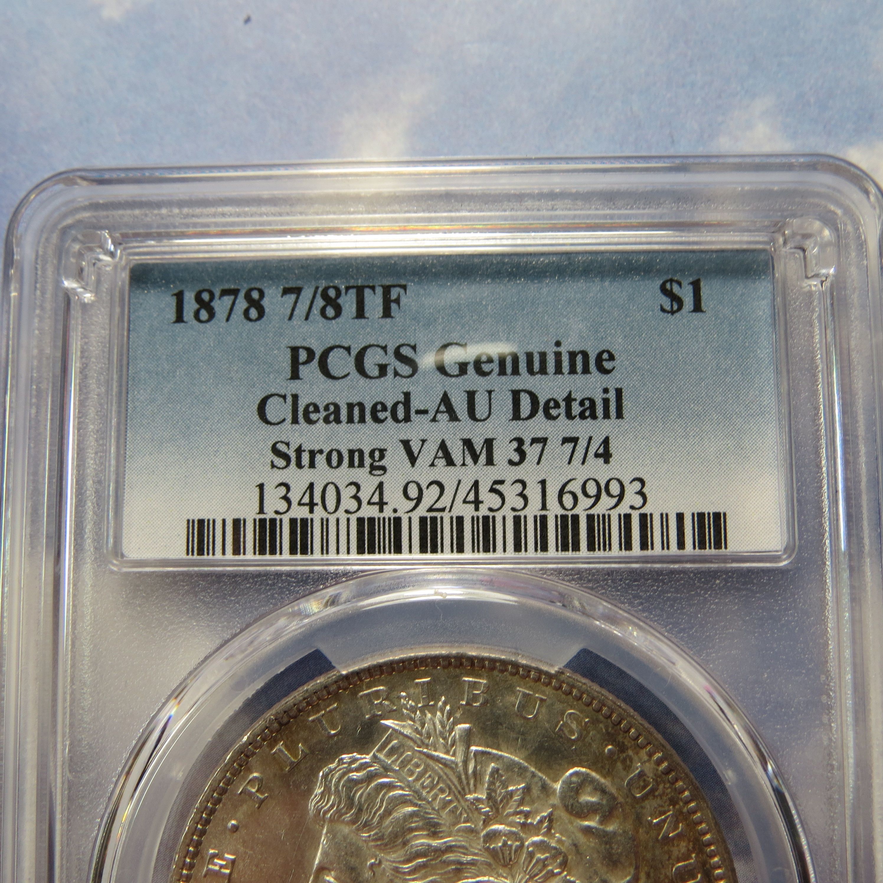1878 7/8 TF MORGAN SILVER DOLLAR ~ PCGS STRONG VAM 37 7/4 Cleaned