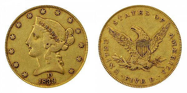 1839 D Liberty Head $5 Gold Half Eagle - Five Dollars 