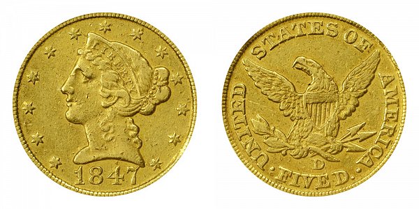 1847 D Liberty Head $5 Gold Half Eagle - Five Dollars 