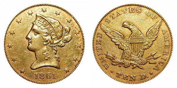 1861 Liberty Head $10 Gold Eagle - Ten Dollars 