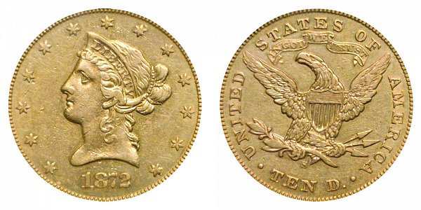 1872 S Liberty Head $10 Gold Eagle - Ten Dollars 