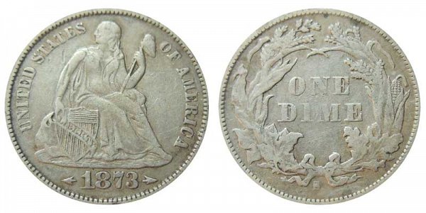 1873 S Seated Liberty Dime - With Arrows At Date 
