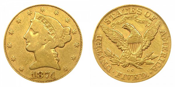 1874 CC Liberty Head $5 Gold Half Eagle - Five Dollars 