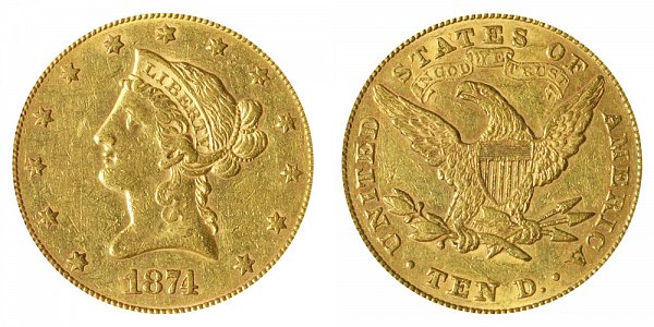 1874 Liberty Head $10 Gold Eagle - Ten Dollars 