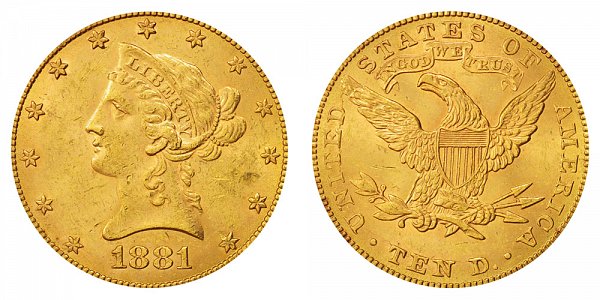 1881 Liberty Head $10 Gold Eagle - Ten Dollars 